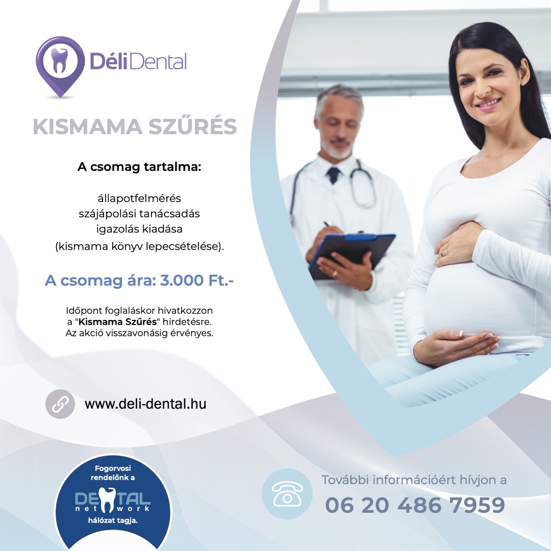 Déli Dental Kismama Szürés Kedvezmény