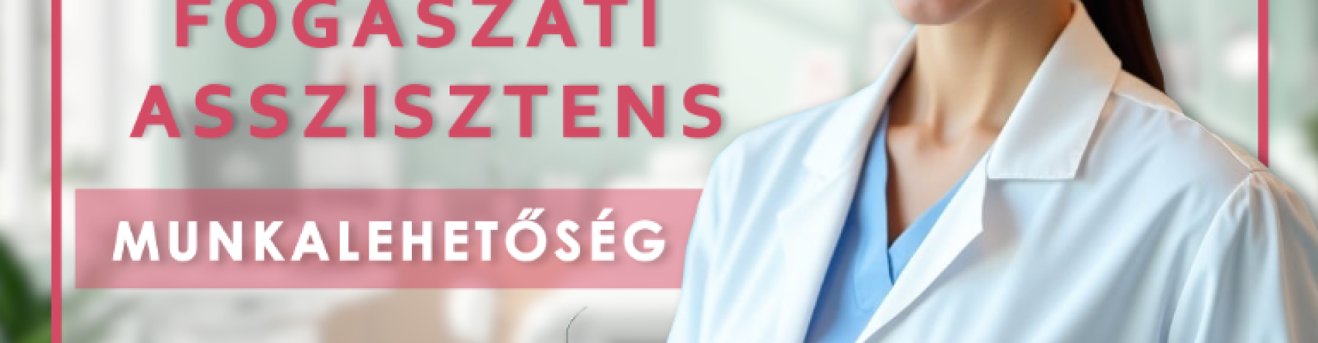 Jazmin Dental- fogászati asszisztens
